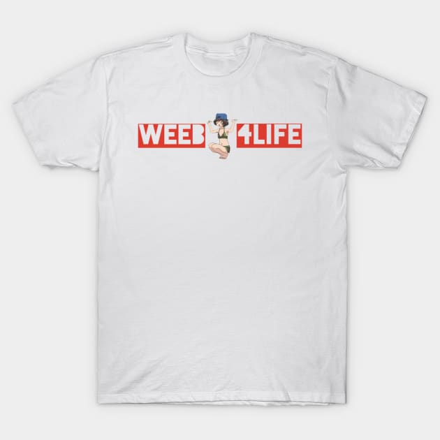 WEEB 4 LIFE T-Shirt by SenecaReads